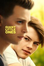 Giant Little Ones – Micii Giganți (2018)