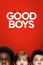 Good Boys – Băieți buni (2019)