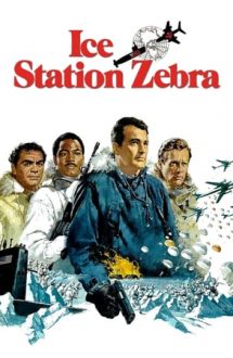 Ice Station Zebra – Stația polară Zebra (1968)