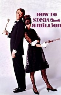 How to Steal a Million – Cum să furi un milion (1966)
