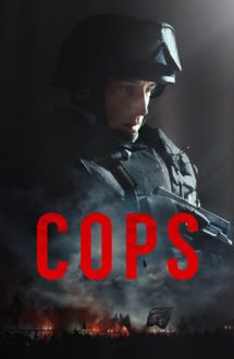 Cops – Polițiști (2018)
