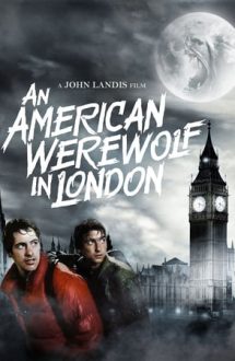 An American Werewolf in London – Un vârcolac american la Londra (1981)
