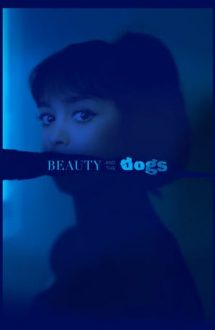Beauty and the Dogs – Frumoasa și câinii (2017)
