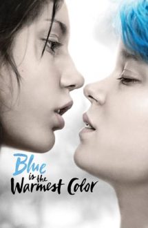 Blue Is the Warmest Color – Adele: Capitolele 1 și 2 (2013)