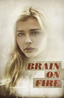 Brain on Fire – Luna mea de nebunie (2016)