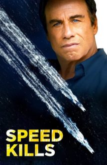 Speed Kills (2018)