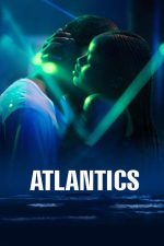 Atlantics – Atlantique (2019)