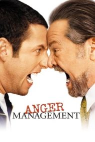 Anger Management – Al naibii tratament! (2003)