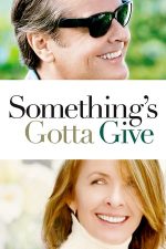 Something’s Gotta Give – Ceva, ceva tot o ieși (2003)