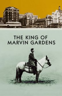 The King of Marvin Gardens – Regele din Marvin Gardens (1972)
