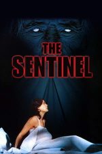 The Sentinel – Santinela damnaților (1977)