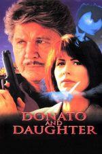 Donato and Daughter – Donato și fiica (1993)
