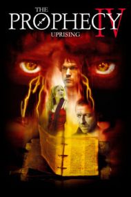 The Prophecy: Uprising – Profeția: Revelația (2005)