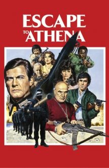 Escape to Athena – Evadare din Atena (1979)