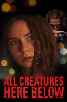 All Creatures Here Below (2018)