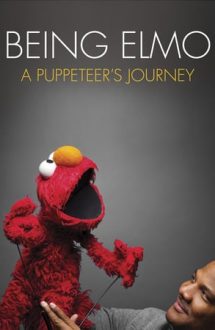 Being Elmo: A Puppeteer’s Journey – Păpușarul din spatele lui Elmo (2011)