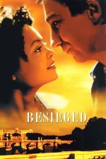 Besieged – Asediul iubirii (1998)