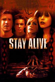 Stay Alive – Joc mortal (2006)