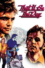 That’ll Be the Day (1973)