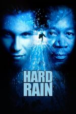 Hard Rain – Jaf în timpul potopului (1998)