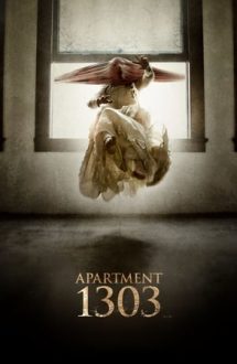 Apartment 1303 – Apartamentul 1303 (2012)