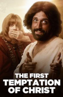 The First Temptation of Christ – Prima ispitire a lui Hristos (2019)