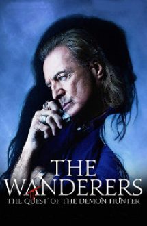 The Wanderers: The Quest of The Demon Hunter – Vânătorul de spirite (2017)