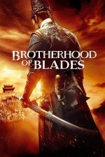 Brotherhood of Blades (2014)