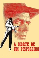 Death of a Gunfighter – Moartea unui pistolar (1969)