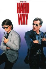 The Hard Way – Partener de ocazie (1991)