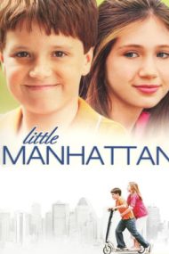 Little Manhattan – Micul Manhattan (2005)
