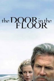 The Door in the Floor – Ușa din podea (2004)