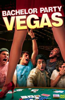 Vegas, Baby – Petrecere la Vegas (2006)