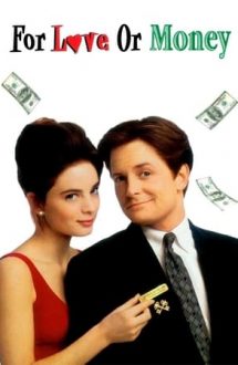 For Love or Money – Dragoste de cinci stele (1993)