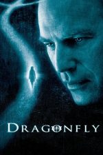Dragonfly – Misterul Libelulei (2002)