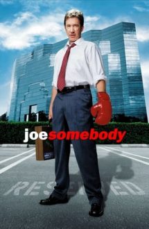 Joe Somebody – Joe vrea să fie cineva (2001)