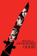 Beyond a Reasonable Doubt – Vinovat și victimă (2009)