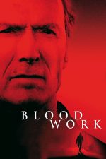 Blood Work – Legătură de sânge (2002)