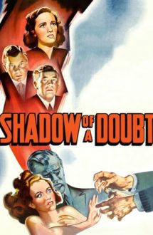 Shadow of a Doubt – Îndoiala (1943)