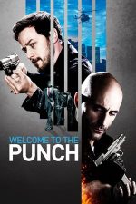 Welcome to the Punch – Bine ați venit în capcană (2013)