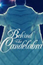 Behind the Candelabra – Viața mea cu Liberace (2013)