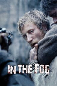 In the Fog – În ceață (2012)