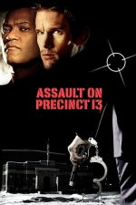 Assault on Precinct 13 – Asalt asupra secției 13 (2005)
