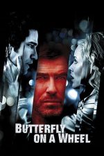 Butterfly on a Wheel – Jocul terorii (2007)