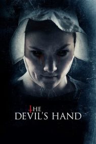 The Devil’s Hand – Mâna Diavolului (2014)