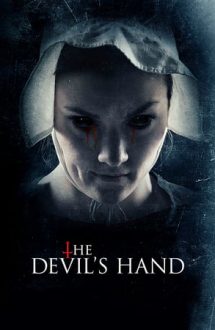 The Devil’s Hand – Mâna Diavolului (2014)