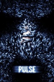 Pulse – Impuls ucigaș (2006)
