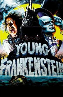 Young Frankenstein – Tânărul Frankenstein (1974)
