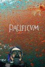 Pacificum – Misterele Pacificului (2017)