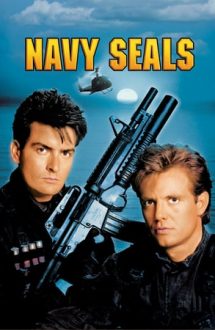 Navy Seals – Misiune de gradul zero (1990)